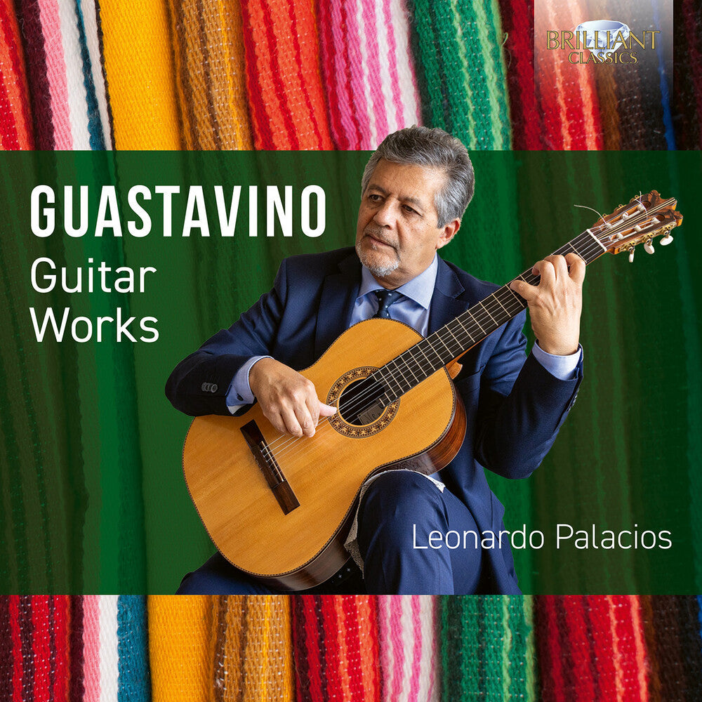 Pre-Order: Leonardo Palacios - Guastavino: Guitar Works [CD]