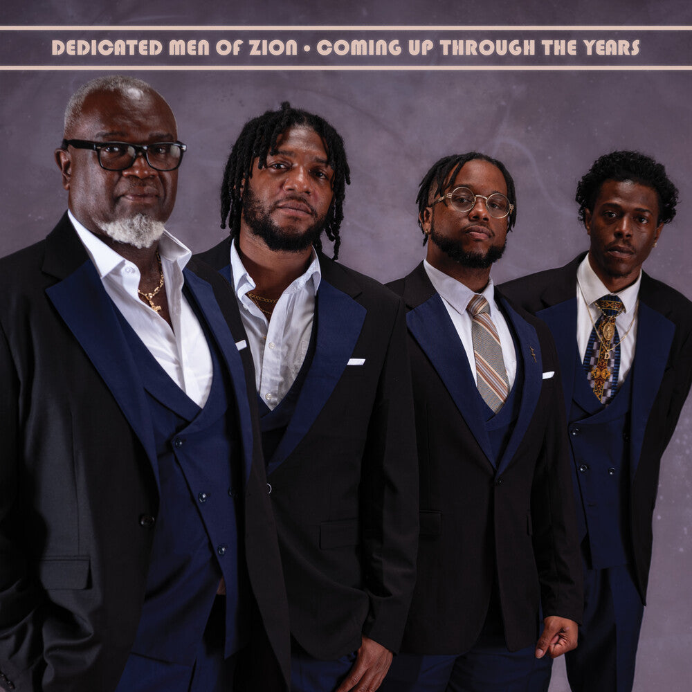 Dedicated Men of Zion - Coming Up Through The Years [CD]