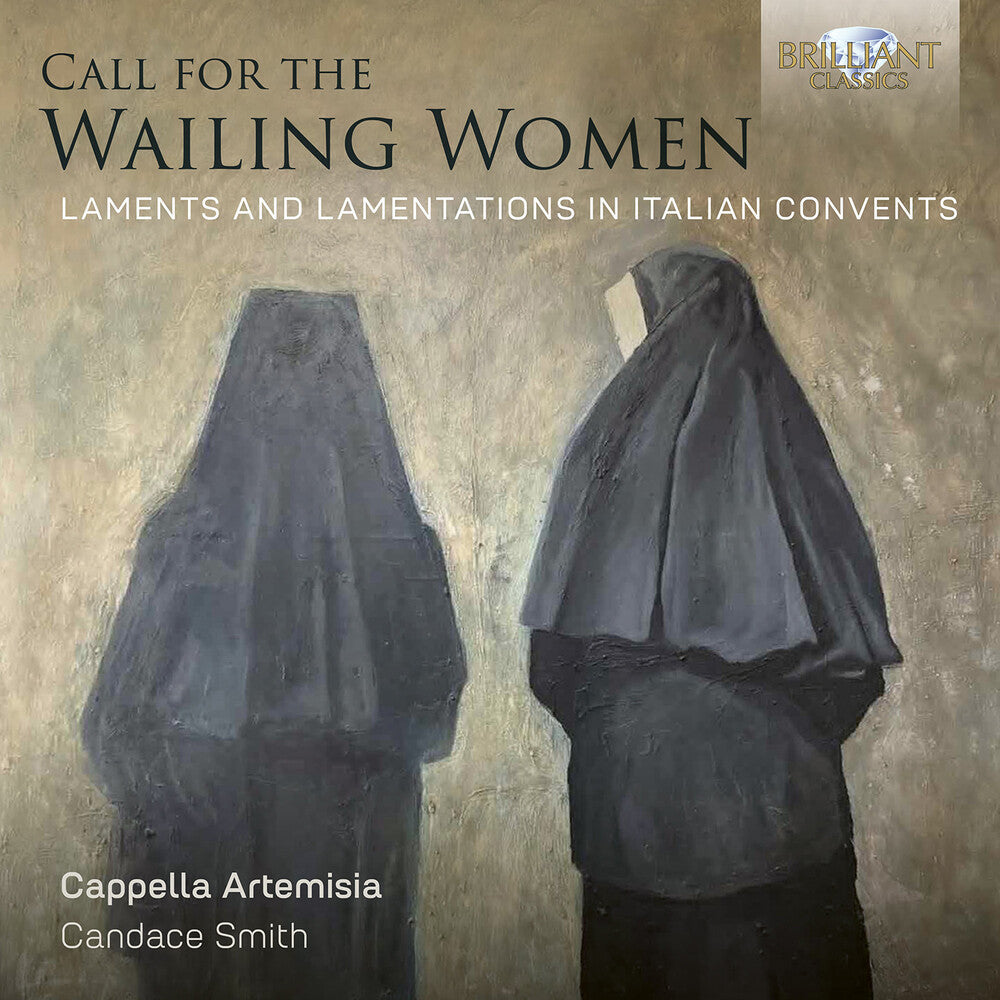 Pre-Order: Cappella Artemisia - Call For The Wailing Women Laments & Lamentations [CD]