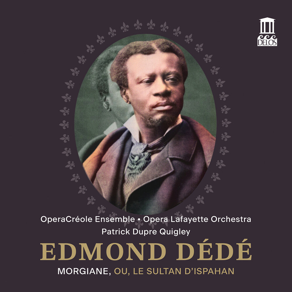 Pre-Order: Operacreole Ensemble - Edmond Dede: Morgiane Ou Le Sultan D'ispahan (Live [CD]