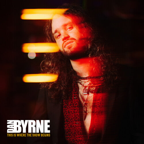 Byrne,dan - This Is Where The Show Begins - Vinyl Record