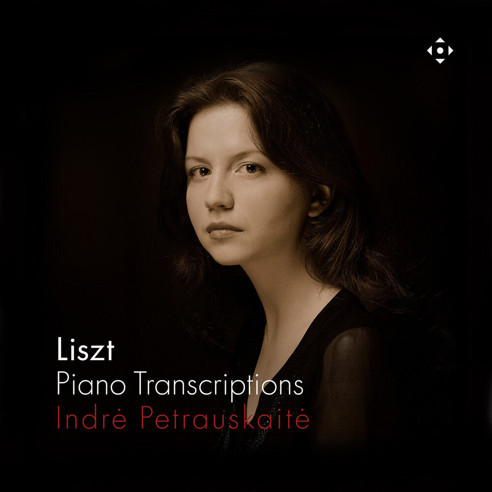 Pre-Order: Indre Petrauskaite - Liszt: Pno Transcriptions [CD]