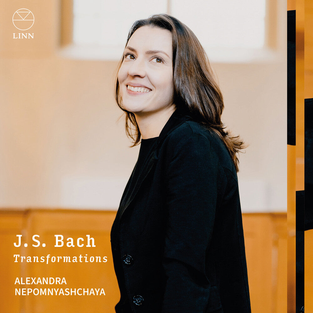 Pre-Order: Alexandra Nepomnyashchaya - J.S. Bach: Transformations [CD]