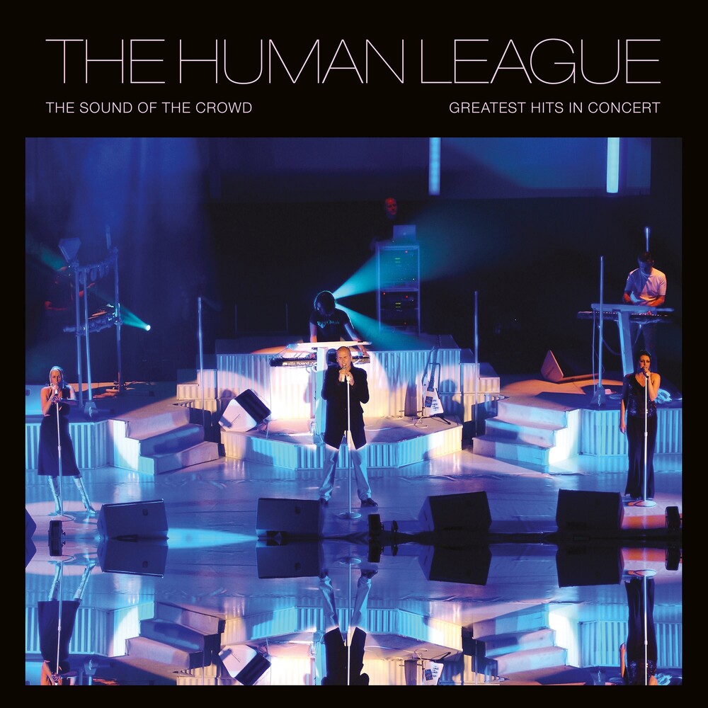 Pre-Order: Human League - Sound Of The Crowd: Greatest Hits Live [Colored Vinyl]