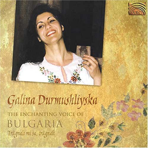 Galina Durmushliyska - The Enchanting Voice Of Bulgaria [CD]