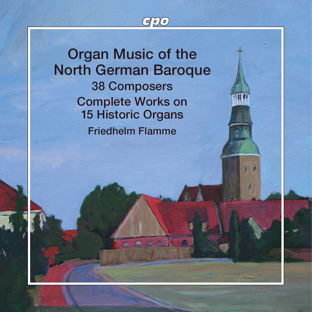 Pre-Order: Friedhelm Flamme - Organ Music Of The North German Baroque [CD]