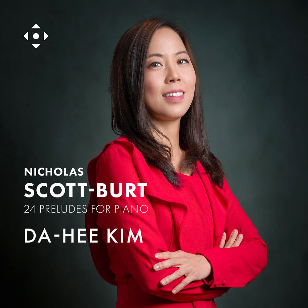 Pre-Order: Da Kim -Hee - Nicholas Scott-Burt: 24 Preludes For Pno [CD]