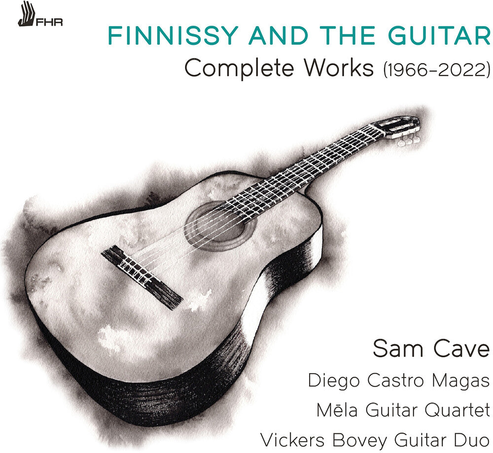 Pre-Order: Sam Cave - Finnissy & The Guitar - Complete Works (1966-2022) [CD]