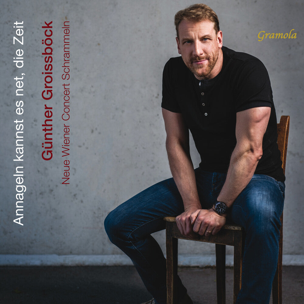 Pre-Order: Gunther Groissbock - Annageln Kannst Es Net Die Zeit [CD]