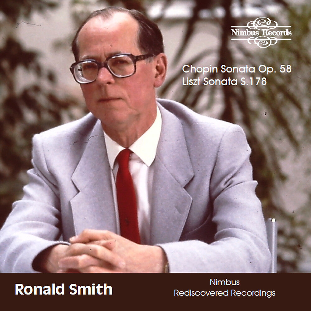 Pre-Order: Ronald Smith - Chopin Sonata Op. 58 & Liszt Sonata S. 178 [CD]