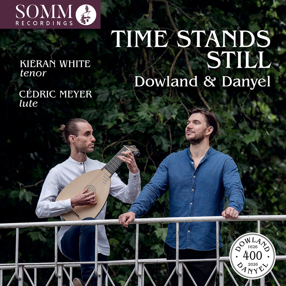 Pre-Order: Kieran White - Time Stands Still - Lute Songs By Dowland & Danyel [CD]