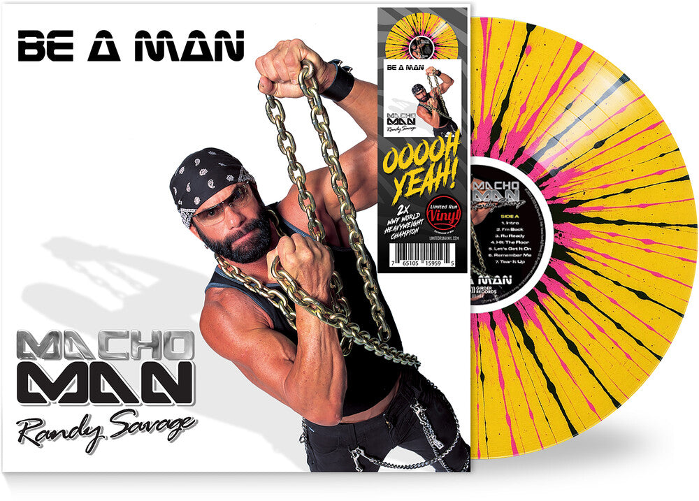 Pre-Order: Macho Man Randy Savage - Be A Man - Yellow/Black/Pink) (Blk) [Colored Vinyl] [Limited Edition]