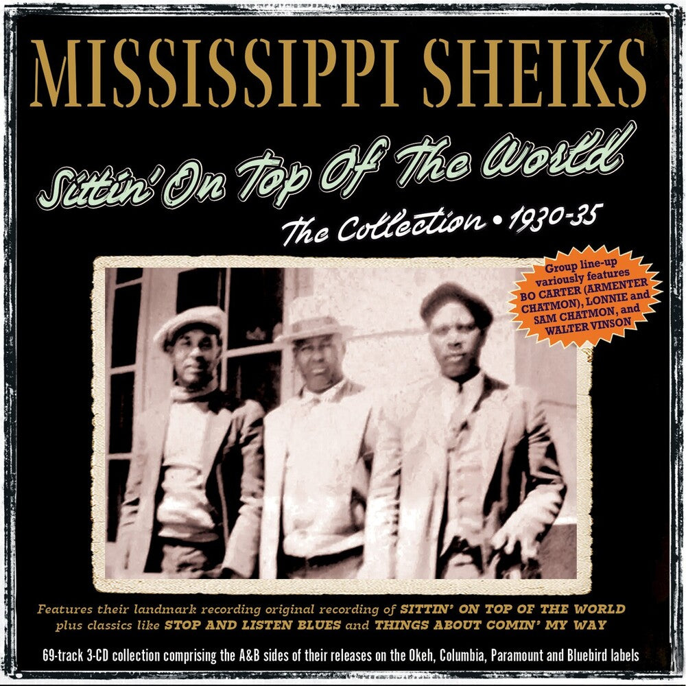 Pre-Order: Mississippi Sheiks - Sittin' On Top Of The World: The Collection [CD]