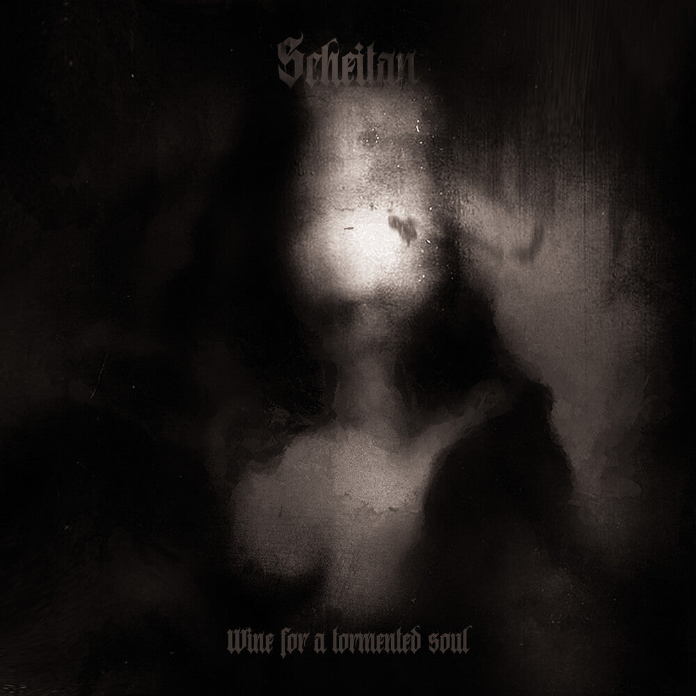 Pre-Order: Scheitan - Wine For A Tormented Soul [CD]