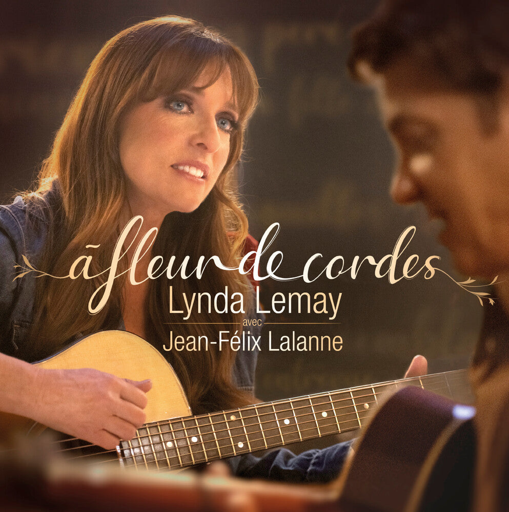 Pre-Order: Lynda Lemay  / Lalanne,Jean-Felix - Fleur De Cordes [CD]