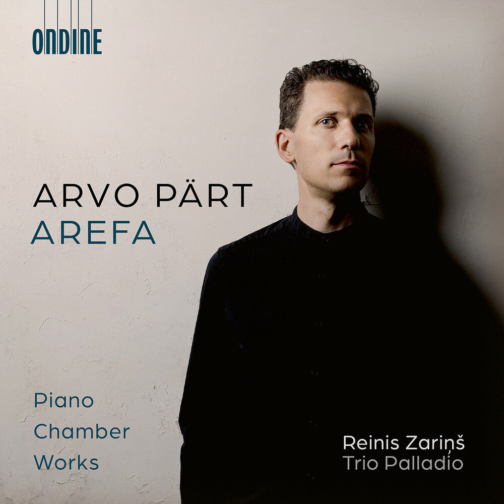 Pre-Order: Reinis Zarins - Arvo Part: Arefa - Piano Chamber Works [CD]
