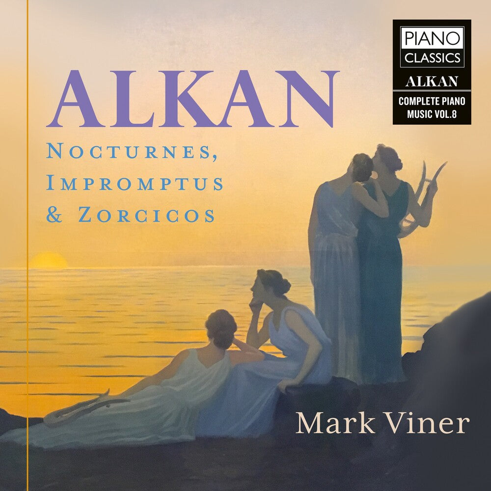 Pre-Order: Mark Viner - Alkan: Nocturnes Impromptus & Zorzicos Vol. 8 [CD]