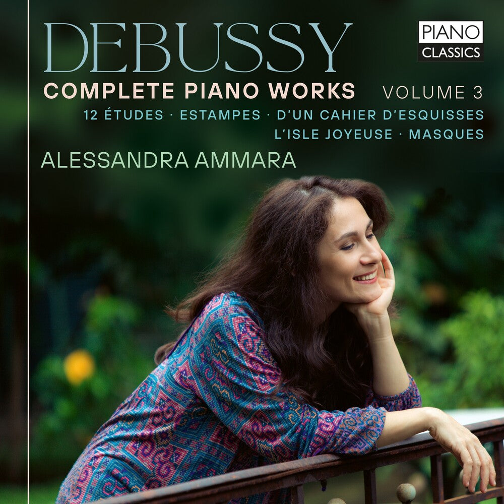 Pre-Order: Alessandra Ammara - Debussy: Complete Piano Works Vol. 3 [CD]