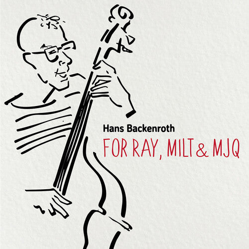 Backenroth,hans - For Ray Milt & Mjq - Music CD