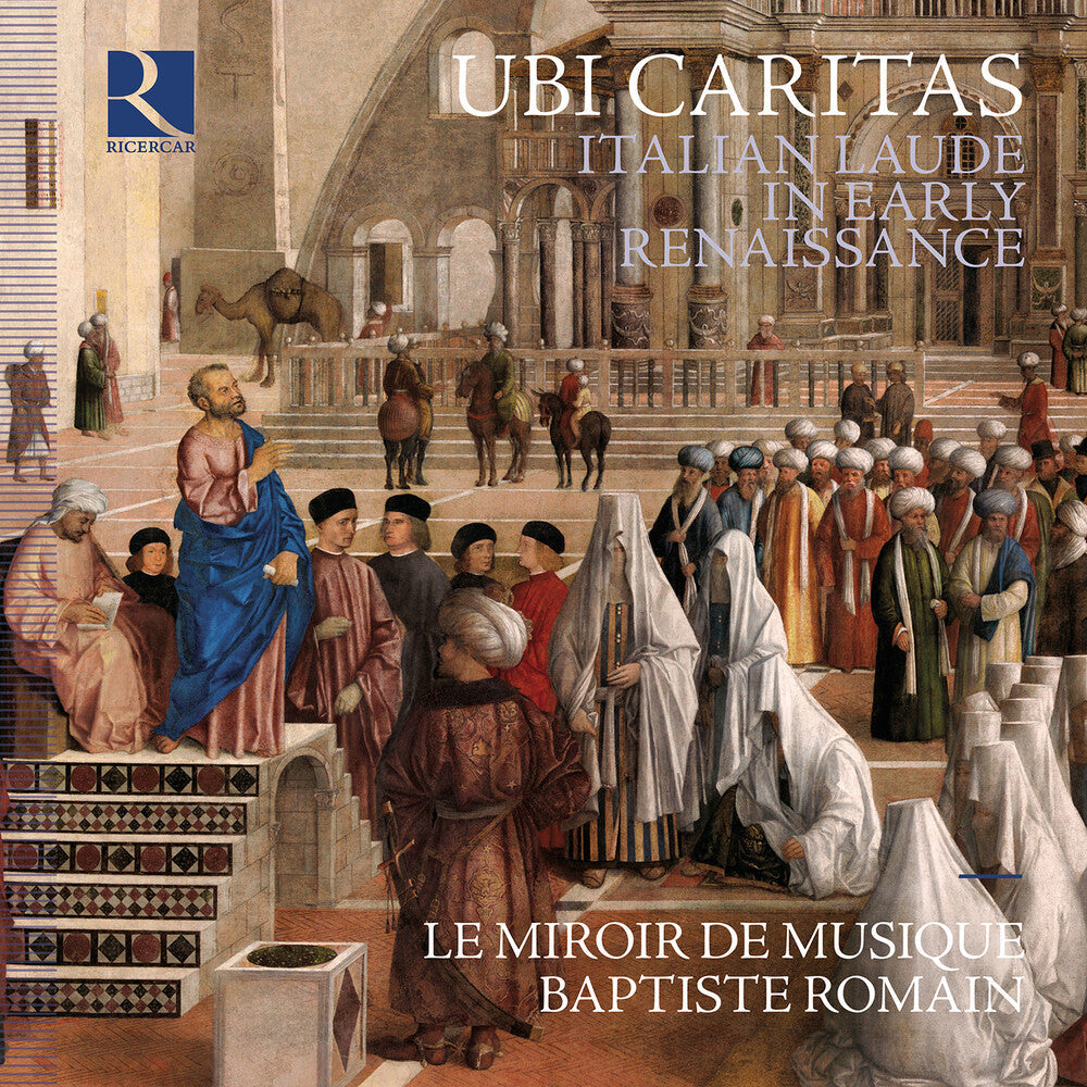 Pre-Order: Le Miroir De Musique - Ubi Caritas - Italian Laude In Early Renaissance [CD]
