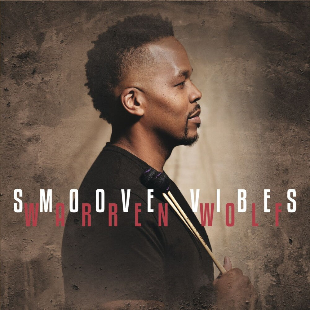 Pre-Order: Warren Wolf - Smoove Vibes [Digipak]