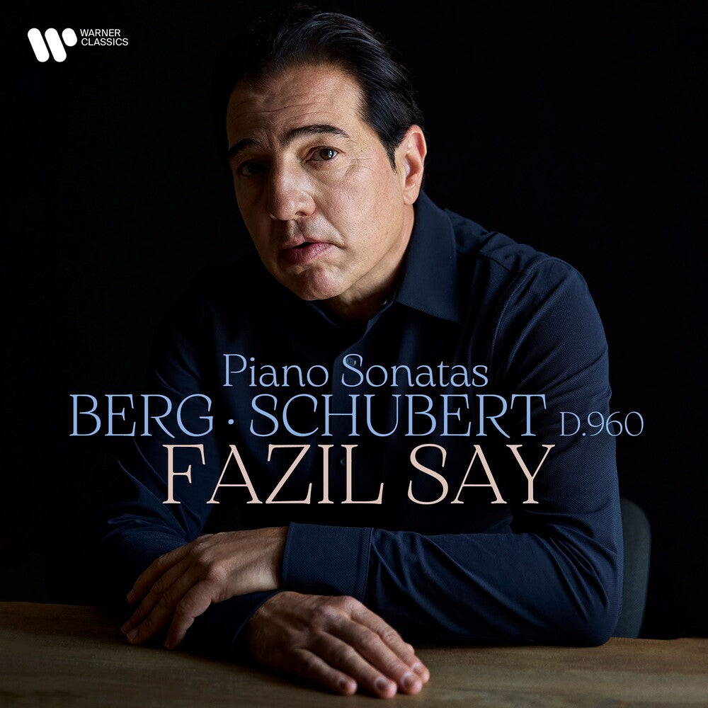Pre-Order: Fazil Say - Berg & Schubert - Piano Sonatas [CD]