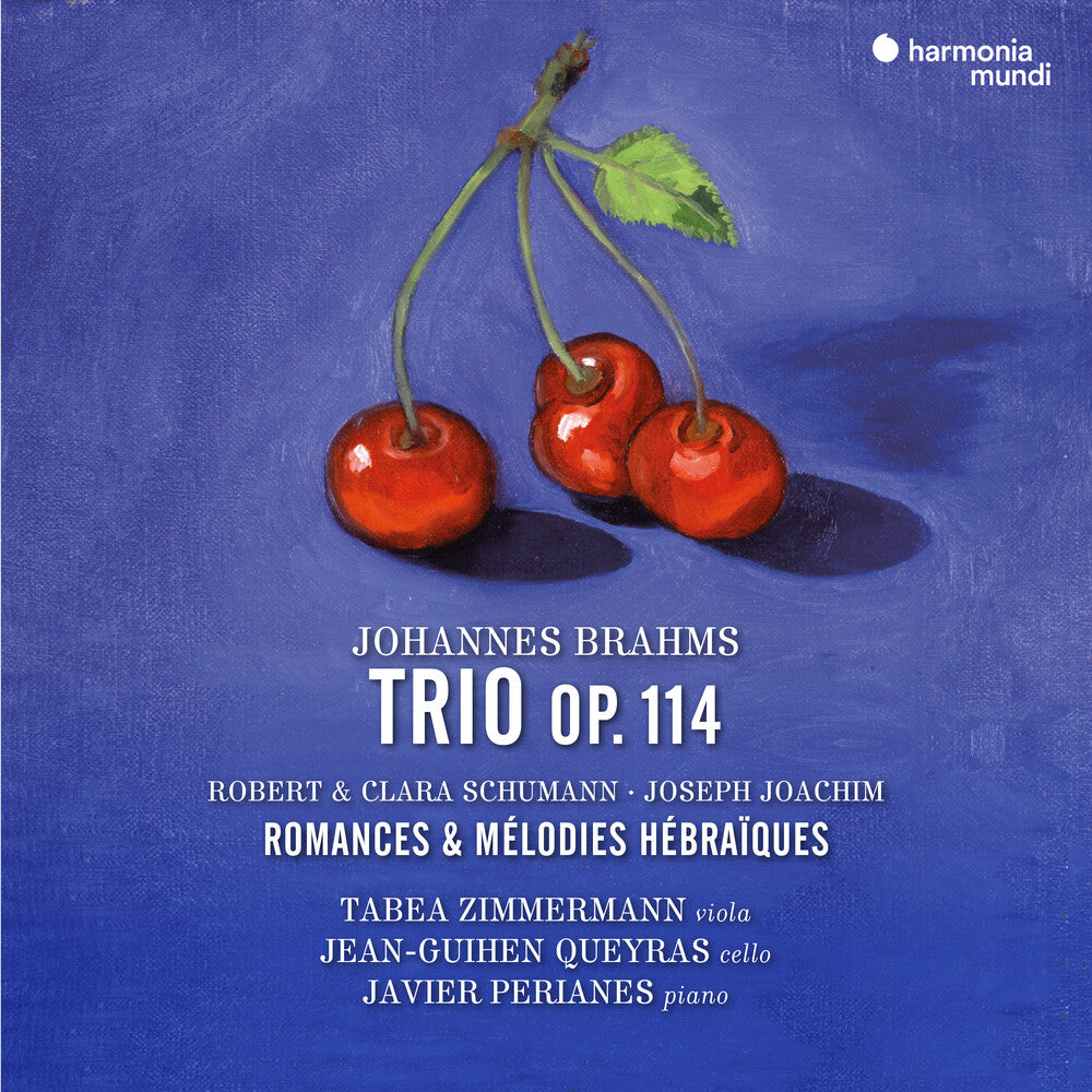 Pre-Order: Tabea Zimmermann  / Queyras,Jean-Guihen - Brahms: Trio Op. 114. Robert & Clara Schumann [CD]