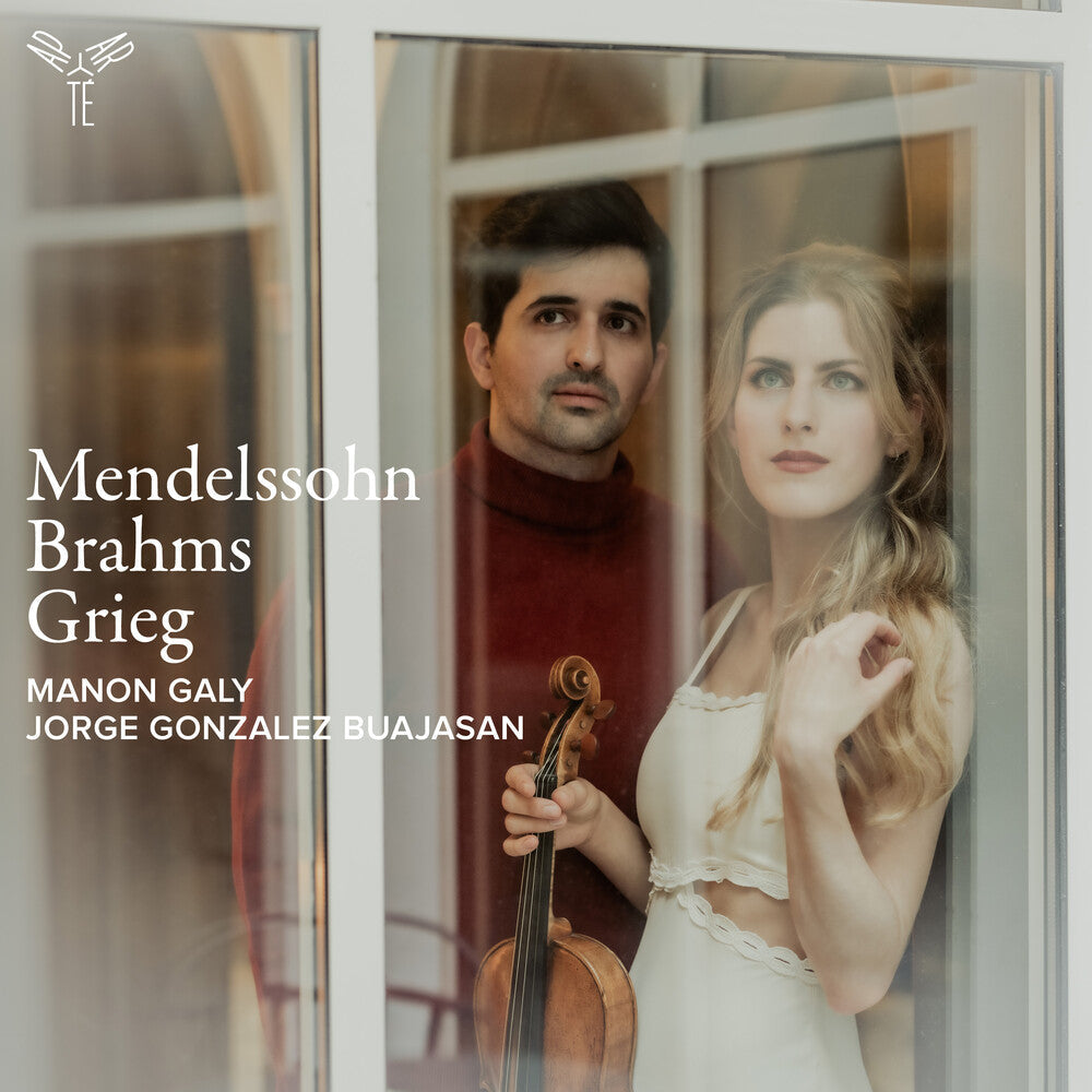 Pre-Order: Manon Galy  / Gonzalez Buajasan,Jorge - Mendelssohn, Brahms & Grieg: Violin Sonatas [CD]