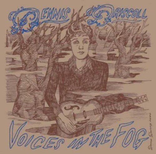 Dennis Driscoll - Voices in the Fog [CD]