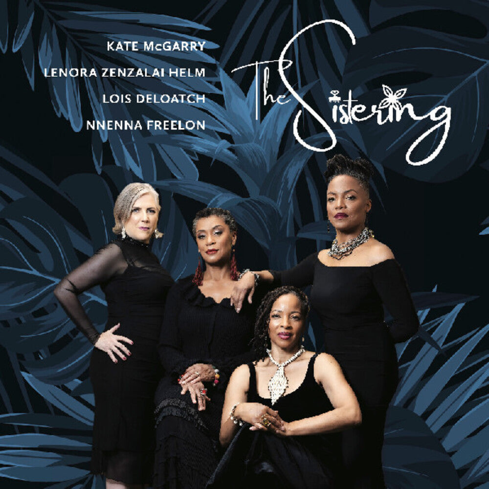 Pre-Order: Sistering / Lois Deloatch  / Freelon,Nnenna - Sistering [CD]
