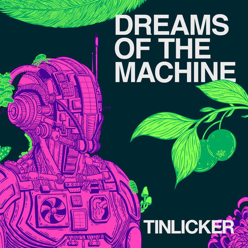 Tinlicker - Dreams Of The Machine - Music CD