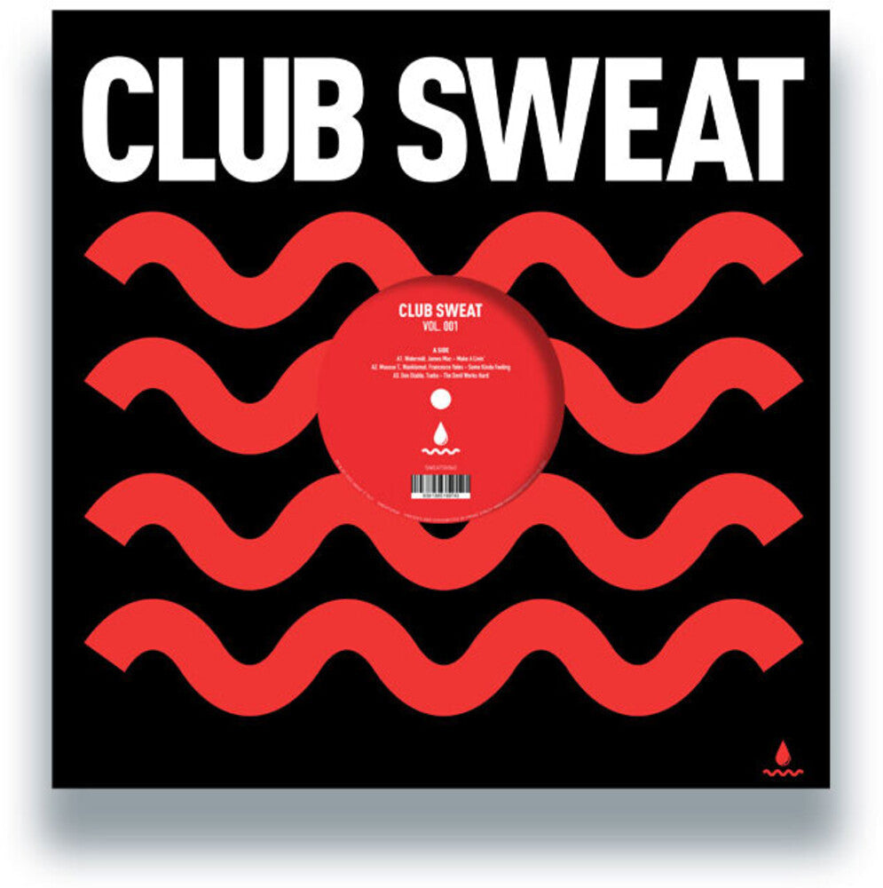 Pre-Order: Club Sweat Vol. 001 / Various - Club Sweat Vol. 001 / Various [12" Vinyl]