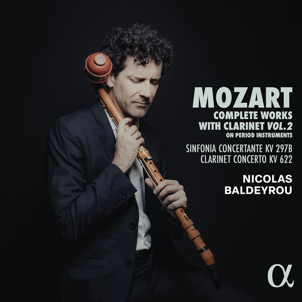 Pre-Order: Nicolas Baldeyrou - Mozart: Complete Works For Clarinet Vol. 2 [CD]