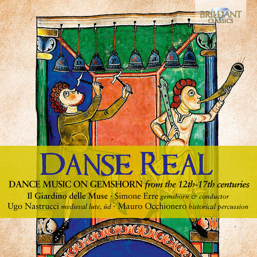 Il Giardino Delle Muse - Danse Real - Dance Music On Gemshorn From The 12th - Music CD