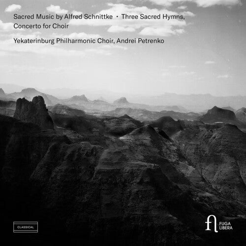 Yekaterinburg Philharmonic Choir - Sacred Music By Alfred Schnittke - Three Sacred Hy - Music CD