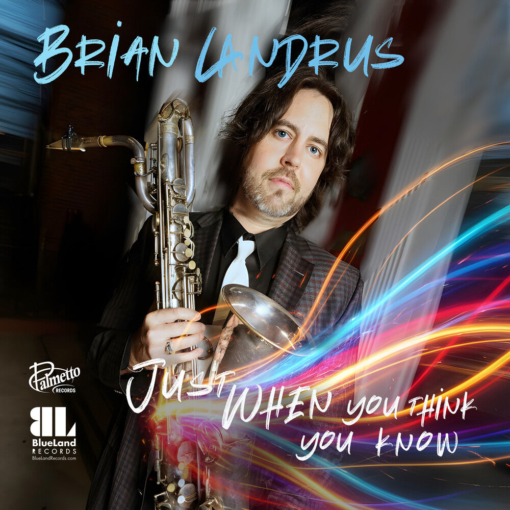 Pre-Order: Brian Landrus - Just When You Think You Know [CD]