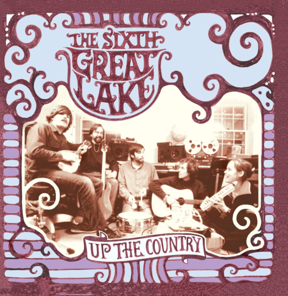 Pre-Order: Sixth Great Lake - Up The Country [LP]