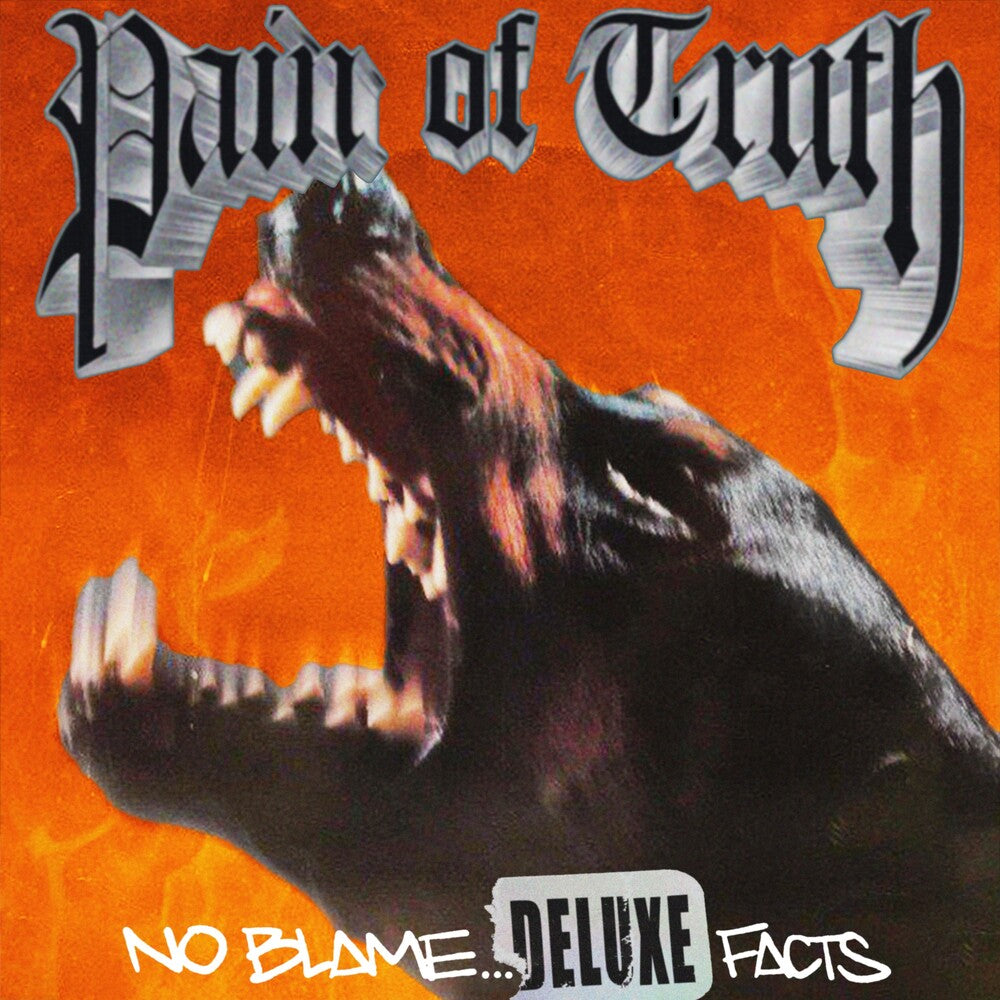 Pre-Order: Pain Of Truth - No Blame - Deluxe Facts [CD]