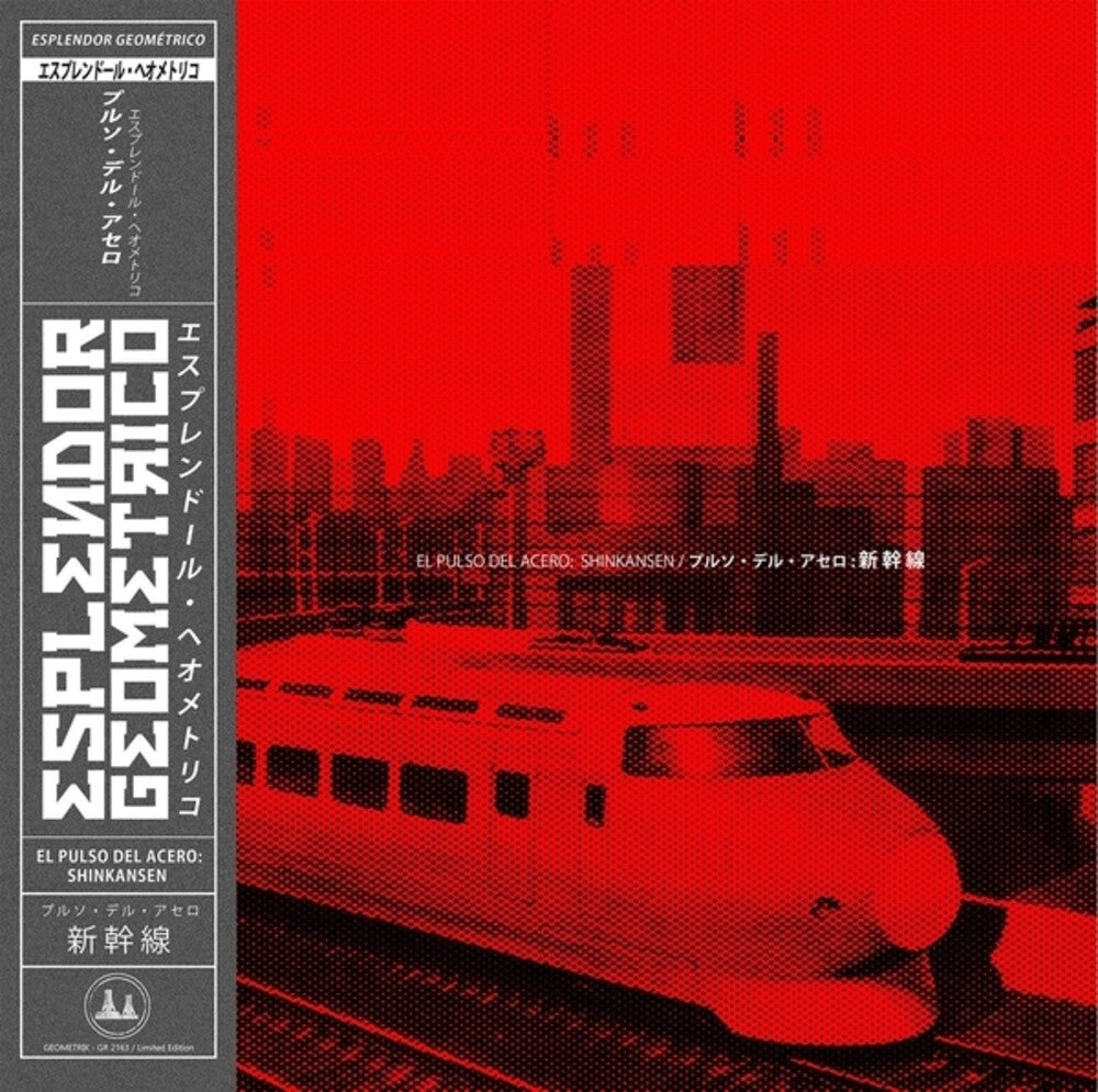 Pre-Order: Esplendor Geometrico - Pulso Del Acero: Shinkansen [CD]