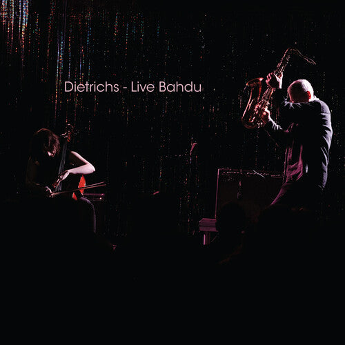 Dietrichs - Live Bahdu - Music CD