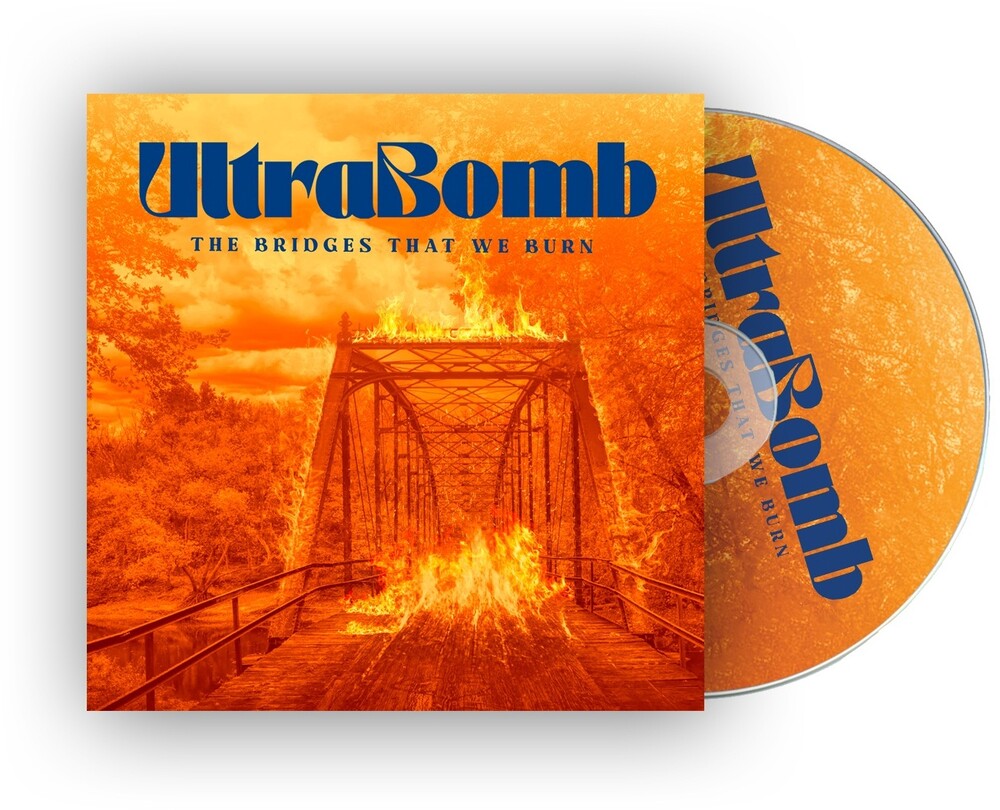 Pre-Order: Ultrabomb - Bridges That We Burn [Digipak]
