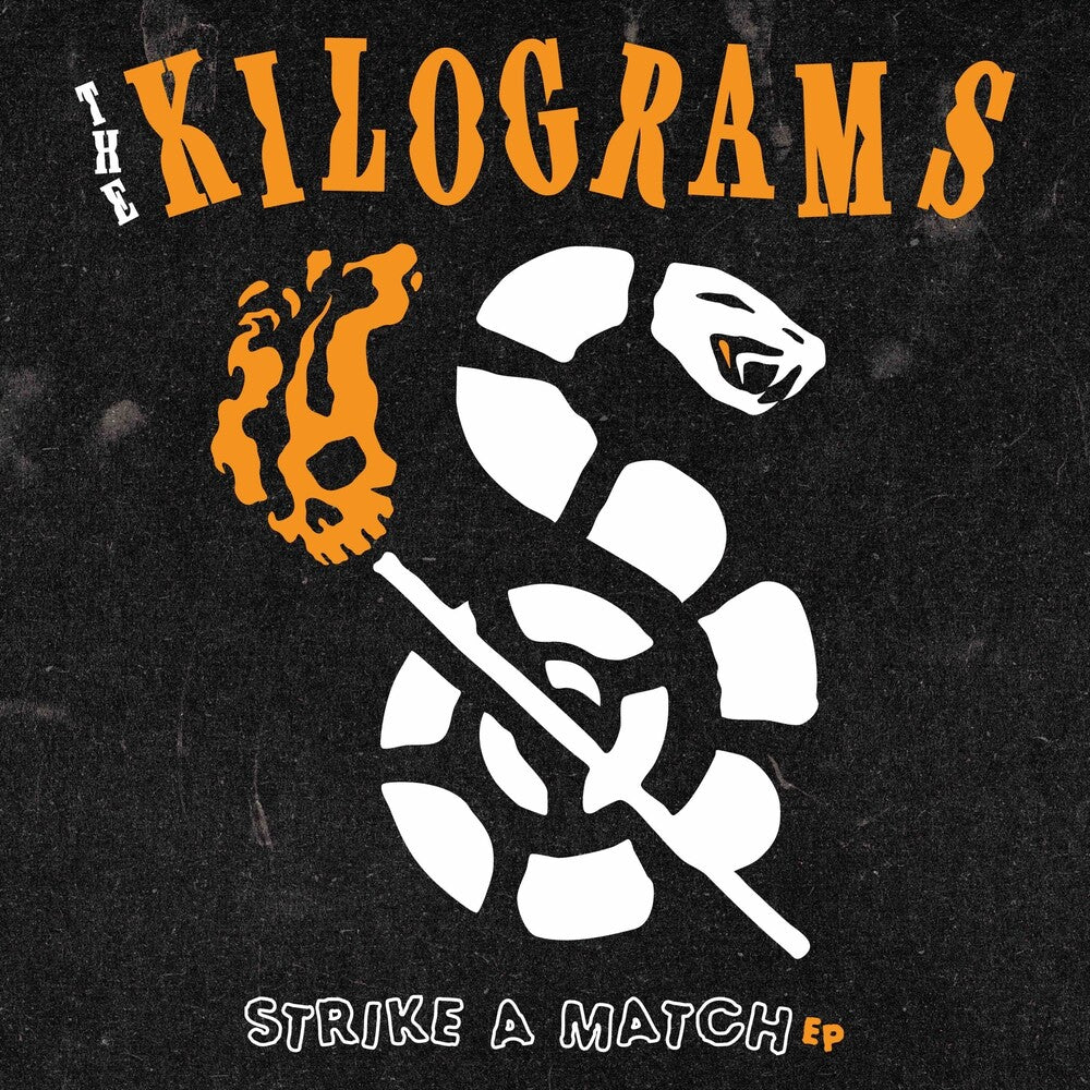 Pre-Order: Kilograms - Strike A Match [7" Vinyl]
