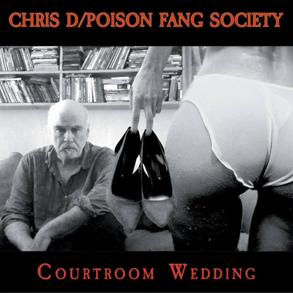 Pre-Order: Chris D / Poison Fang Society - Courtroom Wedding [CD]