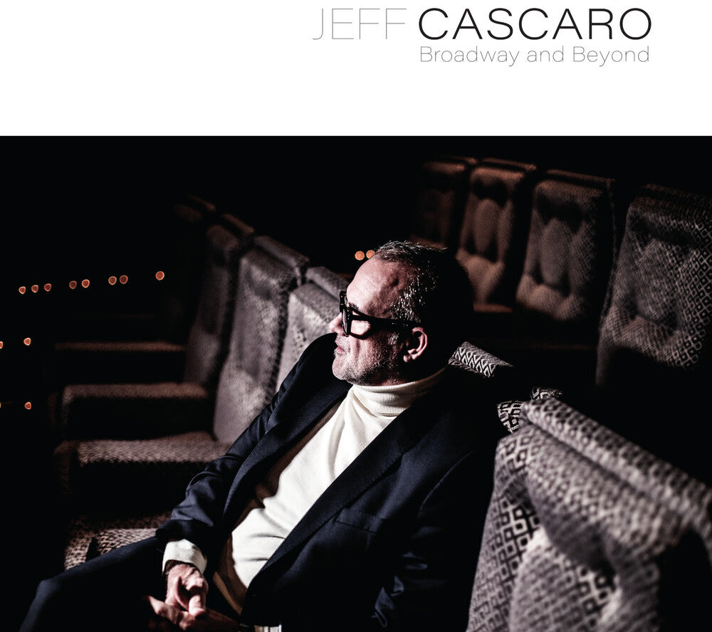 Pre-Order: Jeff Cascaro - Broadway & Beyond [CD]