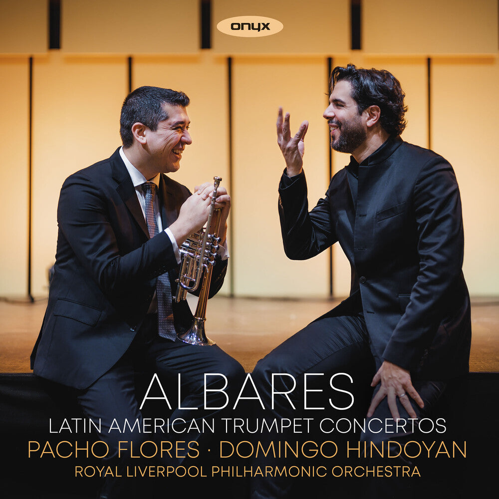 Pre-Order: Florez, Pacho / Royal Liverpool Philharmonic - Albares - Latin American Trumpet Concertos [CD]