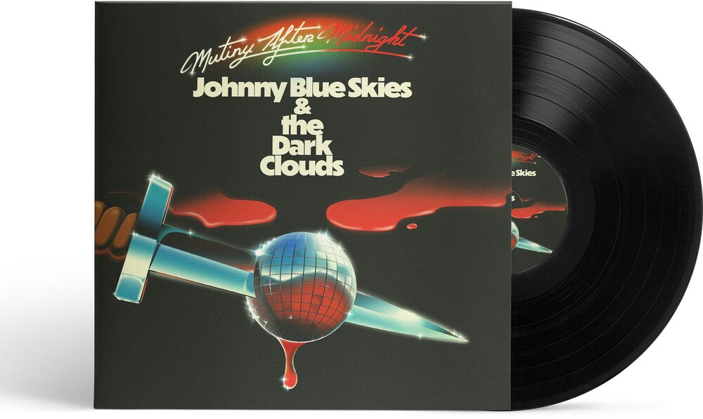 Pre-Order: Johnny Blue Skies & the Dark Clouds - Mutiny After Midnight [LP]