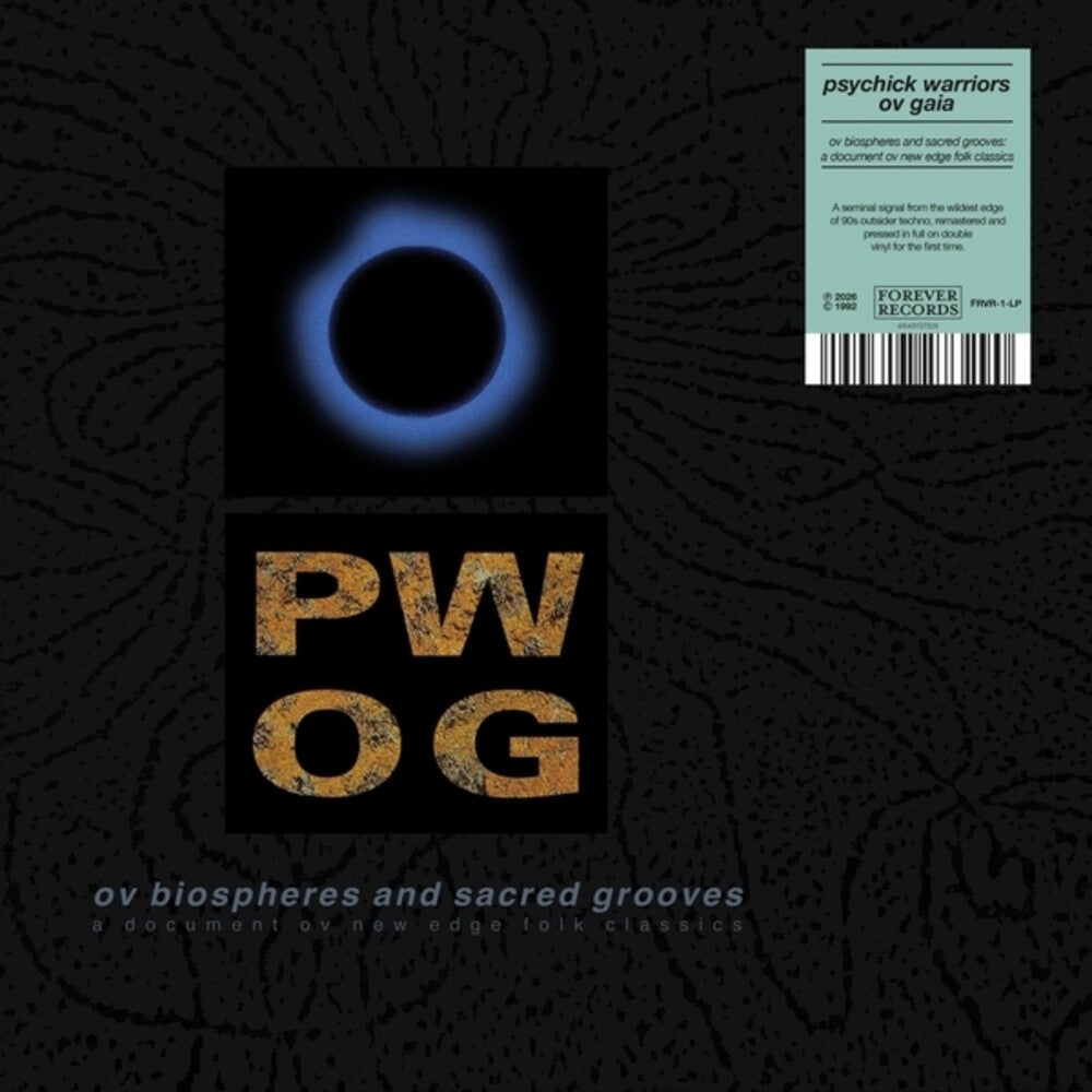 Pre-Order: Psychick Warriors Ov Gaia - Ov Biospheres & Sacred Grooves: Document Ov New [LP]