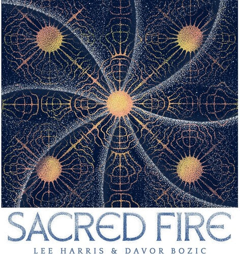 Harris,lee / Bozic,davor - Sacred Fire - Vinyl Record