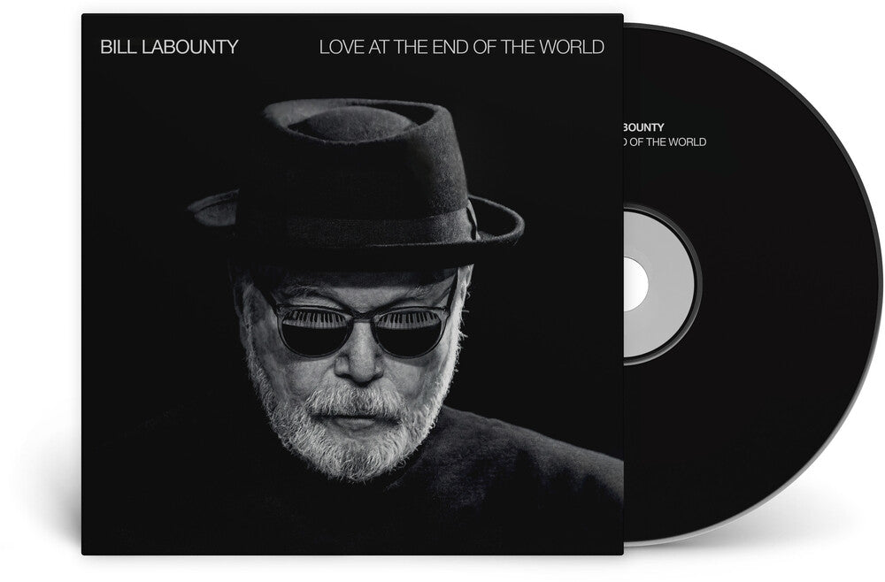 Pre-Order: Bill Labounty - Love At The End Of The World [Digipak]