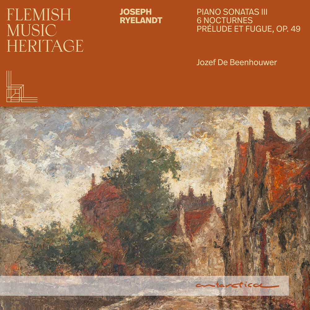 Pre-Order: Jozef Beenhouwer  De - Flemish Music Heritage - Ryelandt: Pno Sons Iii [CD]